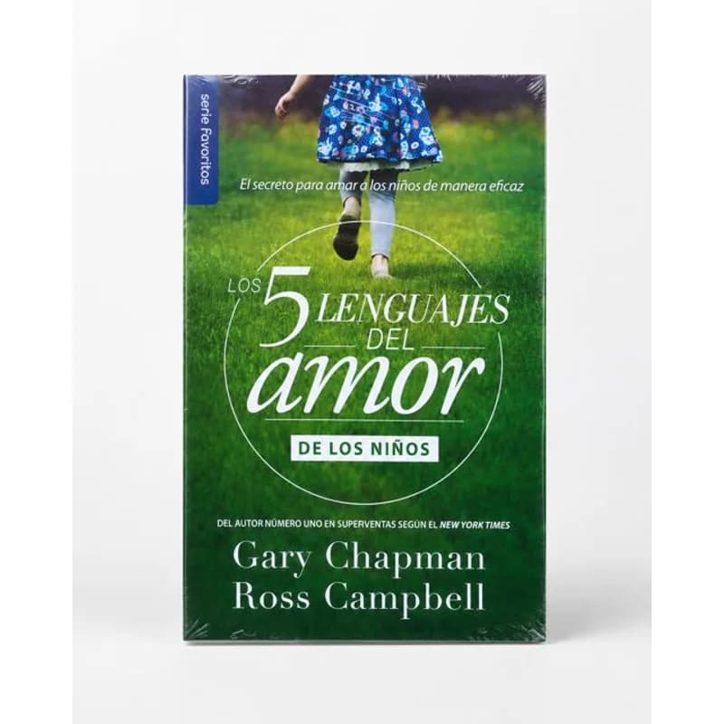 Los 5 Lenguajes del Amor de los Niños · Chapman y Campbell